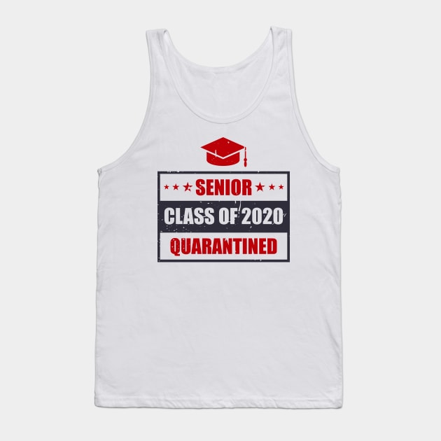 Senior Class off 2020 Quarantined Tank Top by Aquarius